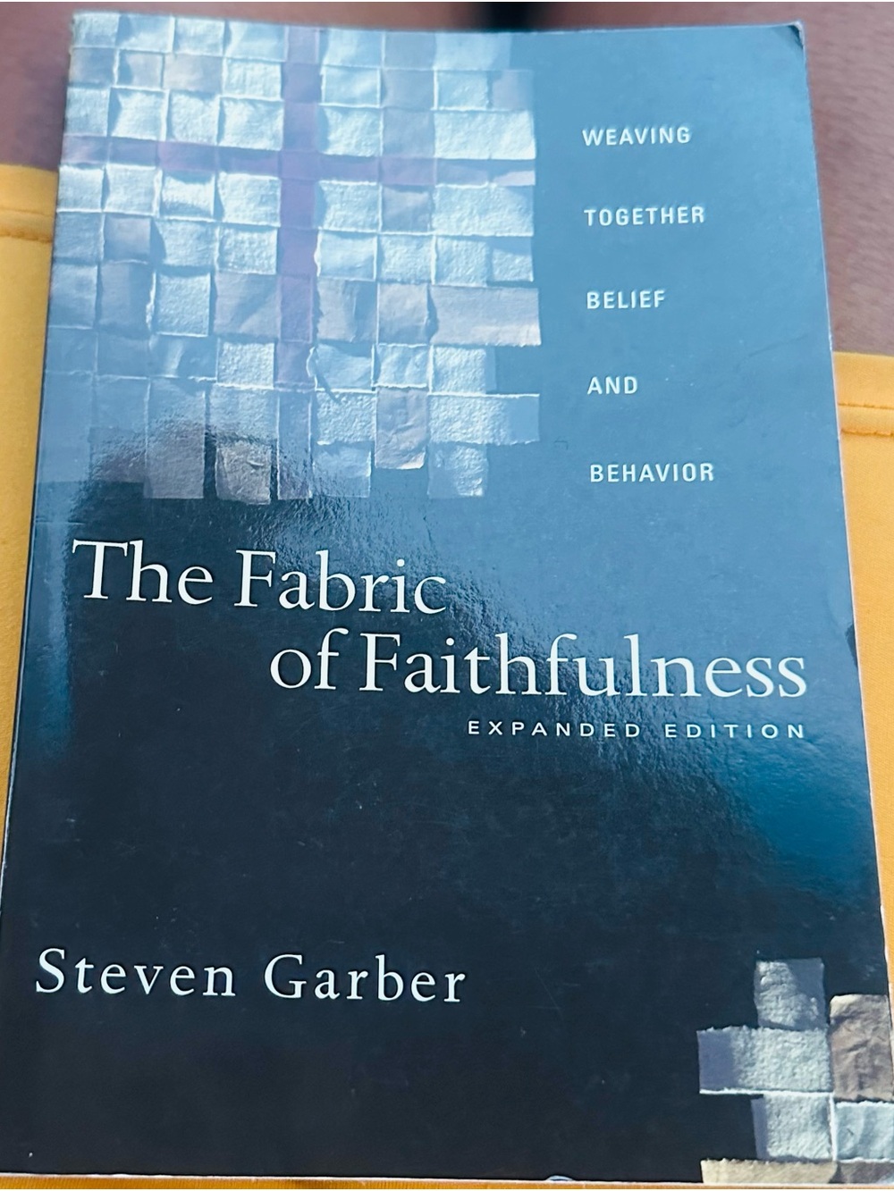 The Fabric of Faithfulness Paperback Book